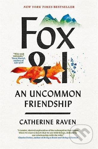 Levně Fox and I (An Uncommon Friendship) - Catherine Raven - kniha z kategorie Autobiografie