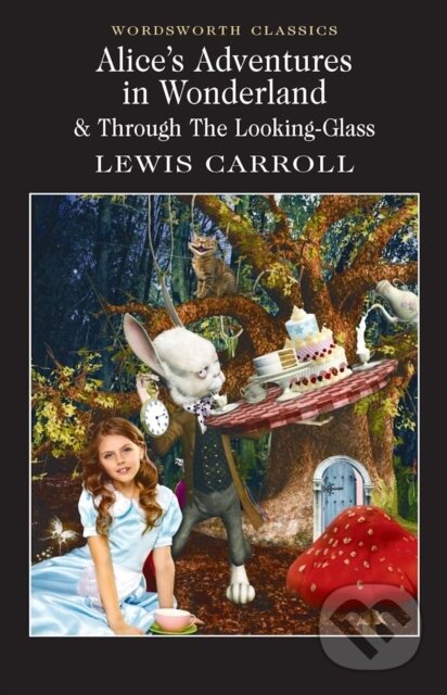 E-kniha: Alice's Adventures in Wonderland (Lewis Carroll). Wordsworth Editions, 2011