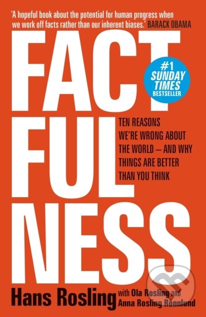 E-kniha: Factfulness (Anna Rosling Rönnlund, Hans Rosling a Ola Rosling). Hodder and Stoughton, 2018