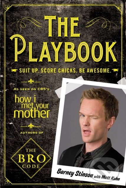 E-kniha: Playbook (Barney Stinson a Matt Kuhn). Gallery Books, 2010