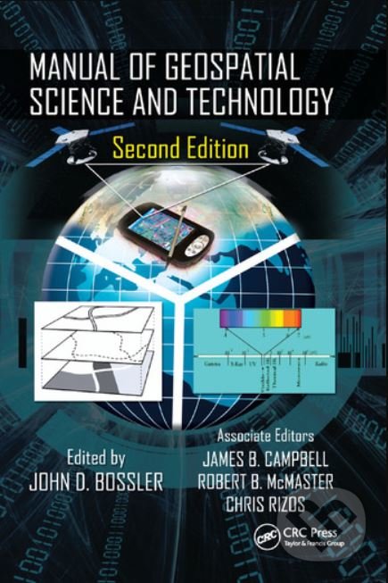Levně Manual of Geospatial Science and Technology - John D. Bossler - kniha z kategorie Prírodné vedy a technika
