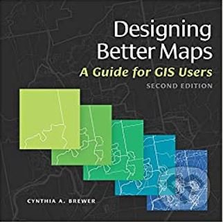 Levně Designing Better Maps (A Guide for GIS Users) - Cynthia A. Brewer - kniha z kategorie Design