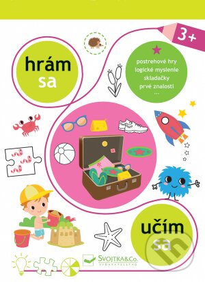 Levně Hrám sa, učím sa 3+ - kniha z kategorie Naučné knihy