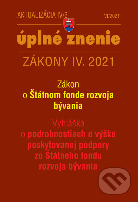 Levně Aktualizácia 2021 IV/2 - Zákon o Štátnom fonde rozvoja bývania - kniha z kategorie Správne právo