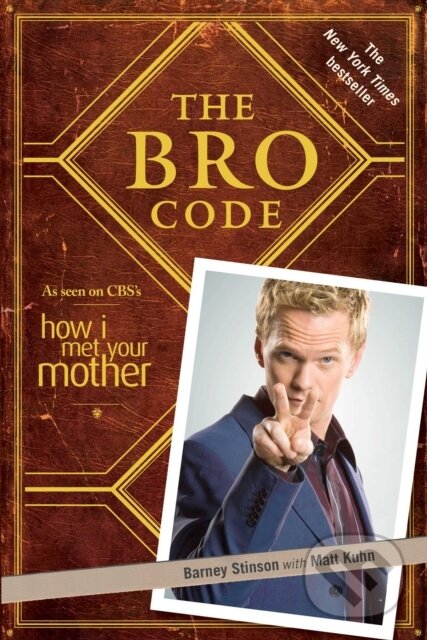 E-kniha: Bro Code (Barney Stinson). Gallery Books, 2008