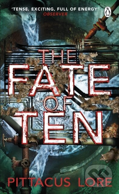 E-kniha: Fate of Ten (Pittacus Lore). Penguin Books, 2015