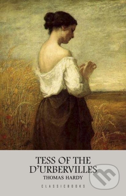 E-kniha: Tess of the d'Urbervilles (Thomas Hardy). Pandoras Box, 2021
