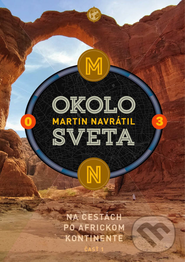 Levně Okolo sveta 3 (Na cestách po africkom kontinente - 1. časť) - kniha z kategorie Obrazové publikácie