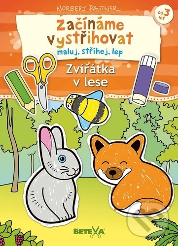 Levně Začínáme vystřihovat - Zvířátka v lese (Maluj, stříhej, lep)