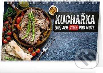 Stolní kalendář Kuchařka (ne)jen pro muže 2022, Presco Group, 2021