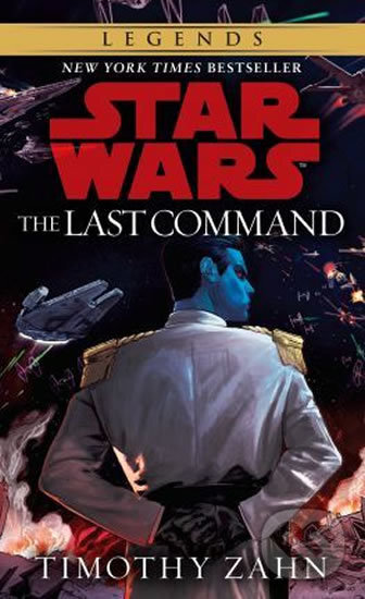 Levně The Last Command - Timothy Zahn - kniha z kategorie Fantasy