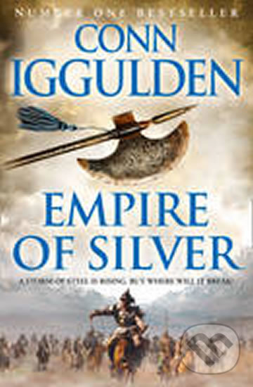 Levně Empire of Silver - Conn Iggulden - kniha z kategorie Beletria