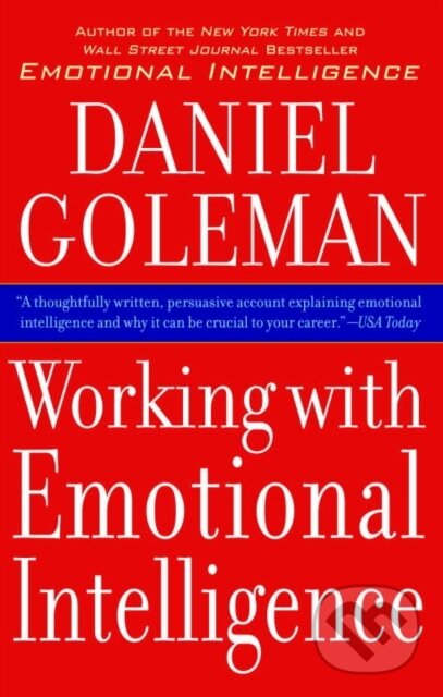 E-kniha: Working With Emotional Intelligence (Daniel Goleman). Random House, 2011