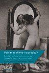 Levně Pohlavní sklony v pořádku? - Radim Kopáč, Josef Schwarz - kniha z kategorie Vzťahy a rodina