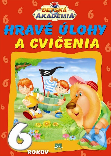 Kniha: Hravé úlohy a cvičenia - 6 rokov (Príroda). Príroda, 2011