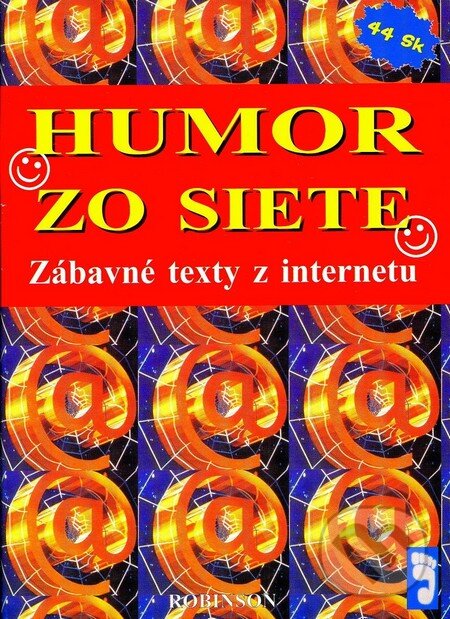 Levně Humor zo siete (Zábavné texty z internetu) - kniha z kategorie Beletria