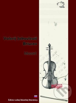 Levně Mozart - Valerij Jakovlevič Briusov - kniha z kategorie Beletria