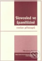 Levně Slovosled ve španělštině (Revize přístupů) - Miroslava Aurová - kniha z kategorie Jazykové učebnice a slovníky