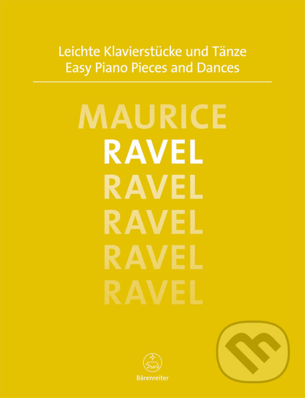 Snadné klavírní skladby a tance - Maurice Ravel, Bärenreiter Praha, 2011