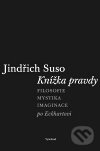 Kniha: Knížka pravdy (Jindřich Suso). Vyšehrad, 2011