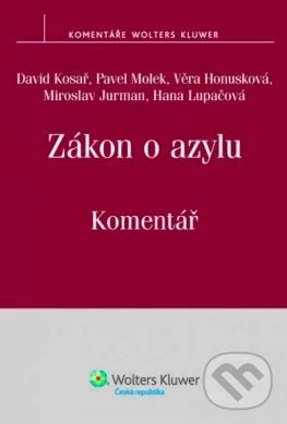 Levně Zákon o azylu, Komentář - kniha z kategorie Medzinárodné právo