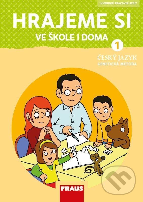 Levně Hrajeme si ve škole i doma (Hybridní pracovní učebnice) - kniha z kategorie 1. stupeň