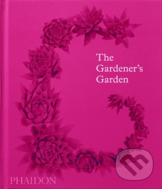 Levně The Gardener’s Garden (2022 Edition, Classic Format) - kniha z kategorie Dom, byt a záhrada