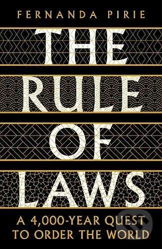 Kniha: The Rule of Laws (Fernanda Pirie). Profile Books, 2021
