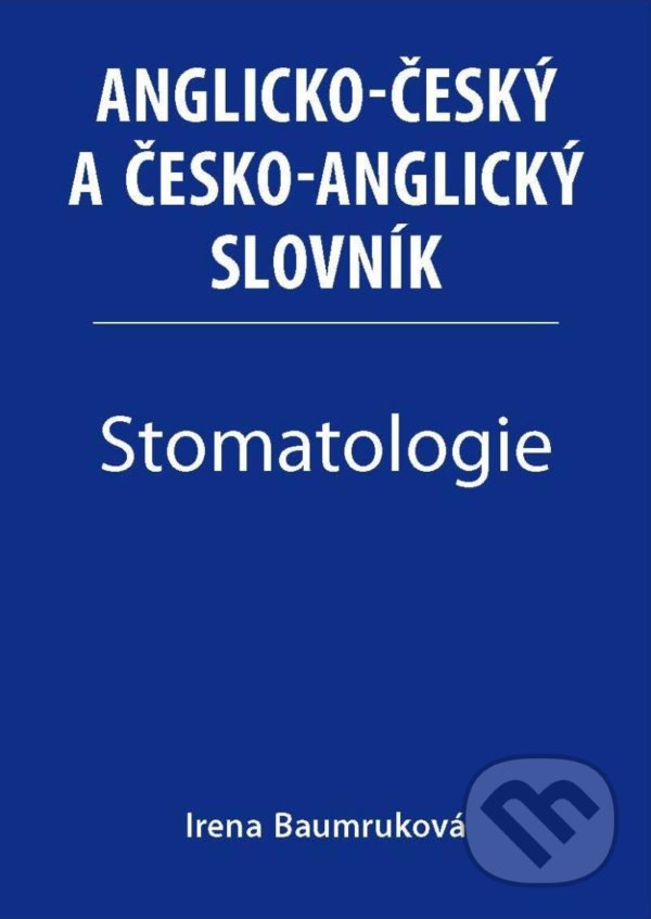 Stomatologie - Anglicko-český a česko-anglický slovník