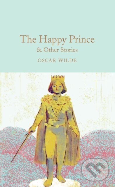 E-kniha: Happy Prince & Other Stories (Oscar Wilde). Pan Macmillan, 2021