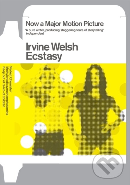 E-kniha: Ecstasy (Irvine Welsh). Random House, 2021