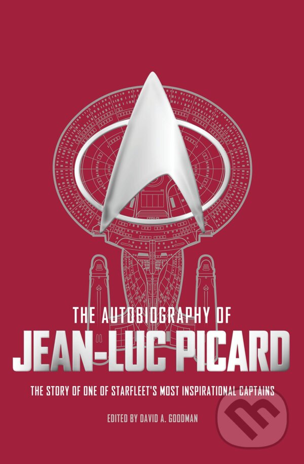Levně Autobiography of Jean Luc Picard (The Story of one of Starfleet's most Inspirational Captains) - kniha z kategorie Film