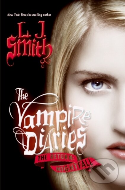 E-kniha: Vampire Diaries: The Return: Nightfall (L.J. Smith). HarperCollins, 2009