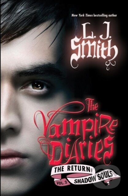 E-kniha: Vampire Diaries: The Return: Shadow Souls (L.J. Smith). HarperCollins, 2021