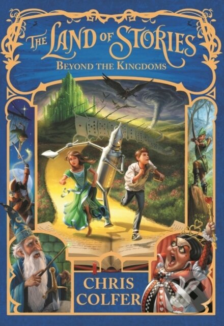 E-kniha: Beyond the Kingdoms (Chris Colfer). Hachette Childrens Group, 2015