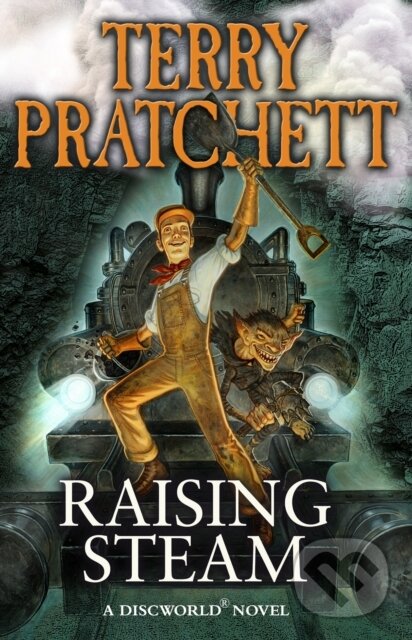E-kniha: Raising Steam (Terry Pratchett). Transworld, 2013