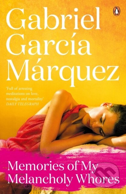 E-kniha: Memories of My Melancholy Whores (Gabriel Garcia Marquez). Penguin Books, 2014
