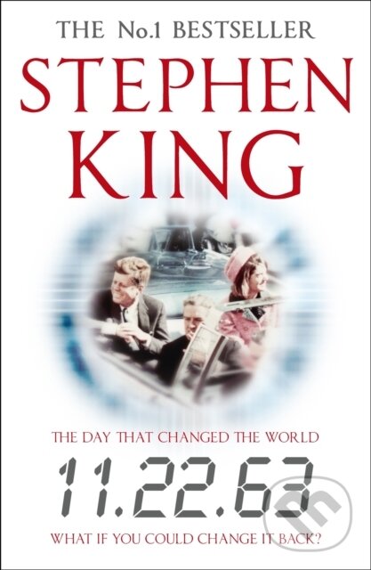 11.22.63 - Stephen King, Hodder and Stoughton, 2012