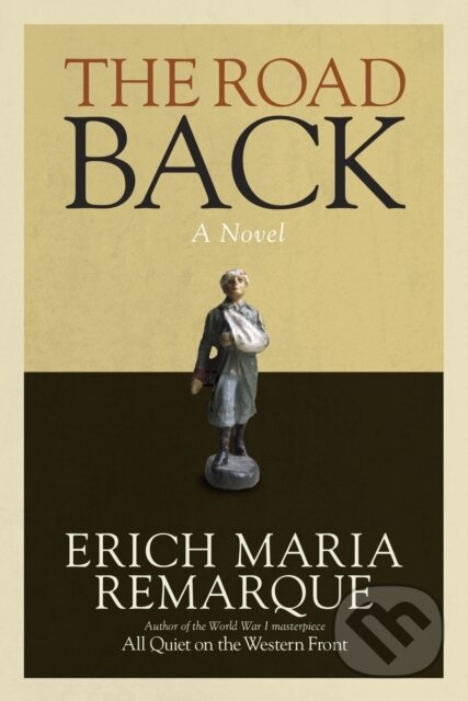 E-kniha: The Road Back (Erich Maria Remarque). Random House, 2013