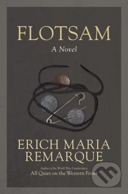 E-kniha: Flotsam (Erich Maria Remarque). Random House, 2021