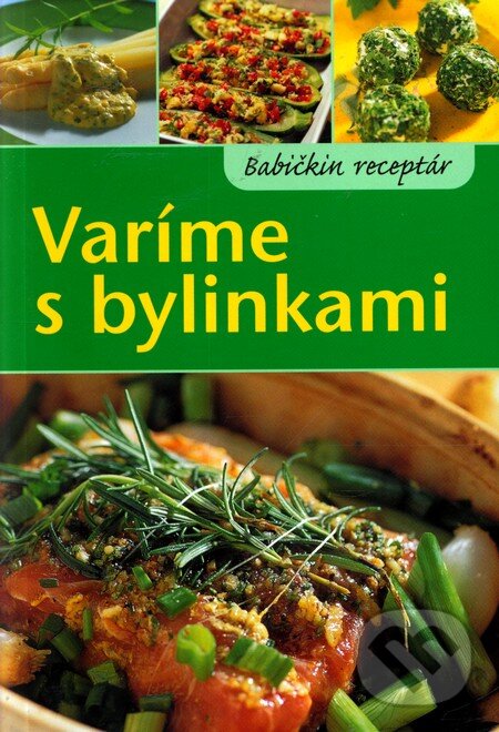 Levně Varíme s bylinkami - kniha z kategorie Kuchárky