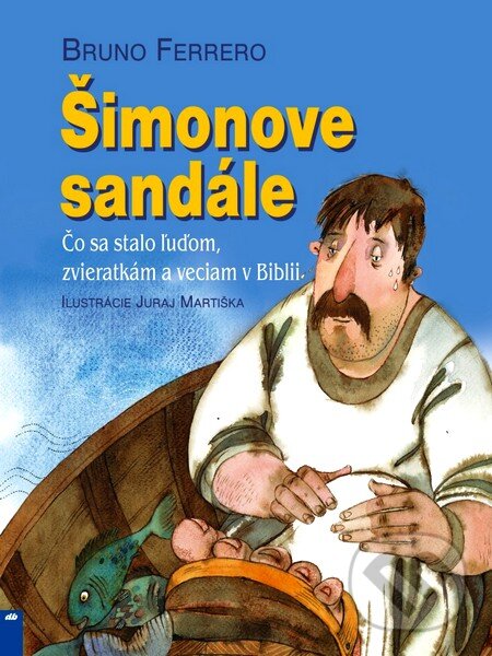 Kniha: Šimonove sandále (Bruno Ferrero). Don Bosco, 2008