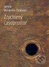 Levně Zrychlený časoprostor - Jarmila Wunderlin - Taliánová - kniha z kategorie Poézia