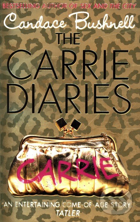 Levně Carrie Diaries - kniha z kategorie Spoločenská beletria