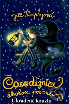 Kniha: Čarodějnice školou povinné: Ukradené kouzlo (Jill Murphy). XYZ, 2011