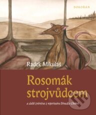 Levně Rosomák strojvůdcem - Radek Mikuláš - kniha z kategorie Dráma a divadelné hry