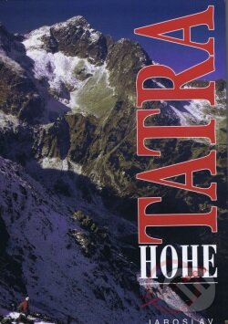 Jaroslav Procházka: Hohe tatra - Jaroslav Procházka, Neografia, 1999