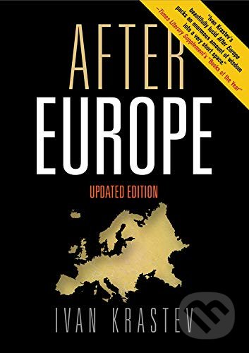 Levně After Europe - Ivan Krastev - kniha z kategorie Humanitné a spoločenské vedy