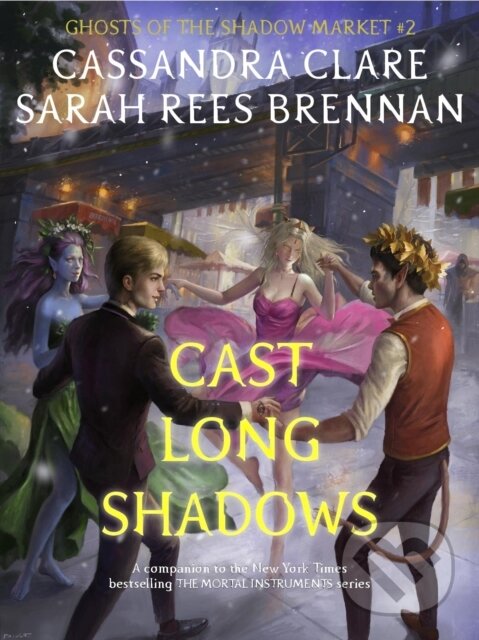 E-kniha: Cast Long Shadows (Cassandra Clare). Walker books, 2018