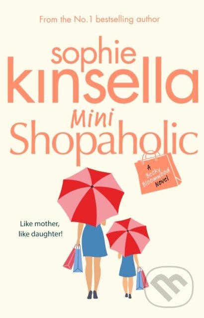 E-kniha: Mini Shopaholic (Sophie Kinsella). Transworld, 2010
